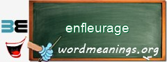 WordMeaning blackboard for enfleurage